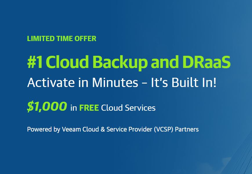 Claim your $1000 in FREE Cloud Backup and DRaaS